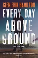 Každý deň nad zemou - Every Day Above Ground