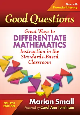 Dobré otázky: Skvelé spôsoby, ako diferencovať výučbu matematiky v triede založenej na štandardoch - Good Questions: Great Ways to Differentiate Mathematics Instruction in the Standards-Based Classroom