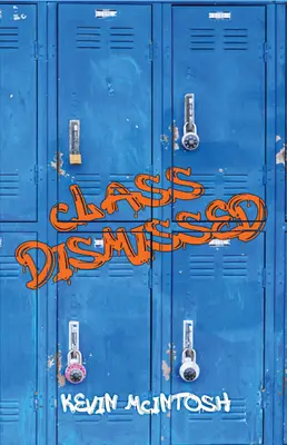 Rozpustená trieda - Class Dismissed