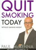 Prestaňte fajčiť dnes bez priberania na váhe - Quit Smoking Today Without Gaining Weight