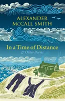 V čase vzdialenosti - A iné básne - In a Time of Distance - And Other Poems