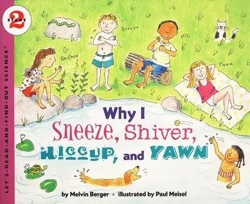 Prečo kýcham, trasiem sa, štikútam a zívam - Why I Sneeze, Shiver, Hiccup, & Yawn