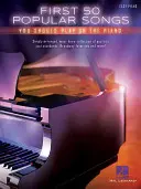 Prvých 50 populárnych piesní, ktoré by ste mali hrať na klavíri - First 50 Popular Songs You Should Play on the Piano