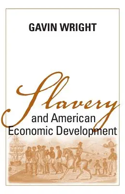 Otroctvo a americký hospodársky rozvoj - Slavery and American Economic Development