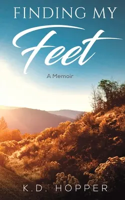 Hľadanie mojich nôh - memoáre - Finding My Feet - A Memoir