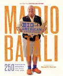 Mario Batali - Veľká americká kuchárka: Batali Batali: kuchárska kniha: 250 obľúbených receptov z celých USA - Mario Batali--Big American Cookbook: 250 Favorite Recipes from Across the USA