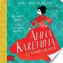 Anna Karenina: Babylit(r) Fashion Primer - Anna Karenina: A Babylit(r) Fashion Primer
