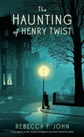 The Haunting of Henry Twist (Strašidlá Henryho Twista): zaradený do užšieho výberu Costa First Novel Award 2017 - The Haunting of Henry Twist: Shortlisted for the Costa First Novel Award 2017