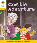 Oxford Reading Tree: Úroveň 5: Príbehy: Dobrodružstvo na hrade - Oxford Reading Tree: Level 5: Stories: Castle Adventure