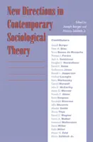 Nové smery v súčasnej sociologickej teórii - New Directions in Contemporary Sociological Theory