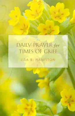Denná modlitba v čase smútku - Daily Prayer for Times of Grief