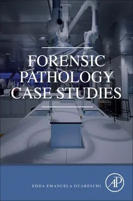 Súdnopatologické prípadové štúdie - Forensic Pathology Case Studies
