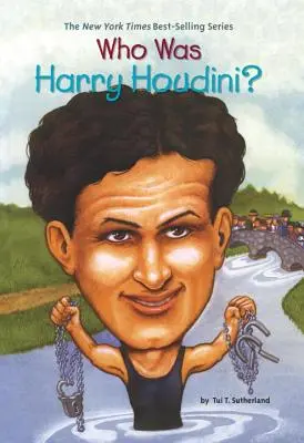 Kto bol Harry Houdini? - Who Was Harry Houdini?