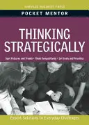 Strategické myslenie: Odborné riešenia každodenných výziev - Thinking Strategically: Expert Solutions to Everyday Challenges