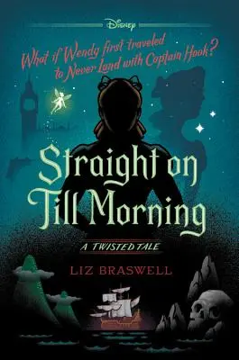 Priamo do rána: A Twisted Tale - Straight on Till Morning: A Twisted Tale