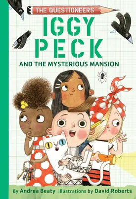 Iggy Peck a tajomné sídlo - Iggy Peck and the Mysterious Mansion