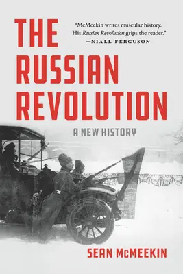 Ruská revolúcia: Nové dejiny - The Russian Revolution: A New History