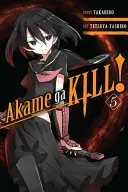 Akame Ga Kill!, zväzok 5 - Akame Ga Kill!, Volume 5