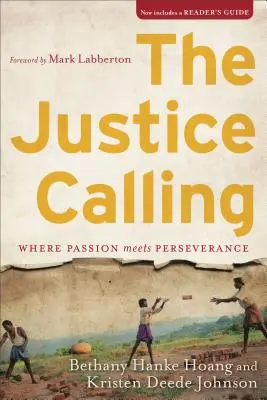 Volanie spravodlivosti: Kde sa stretáva vášeň s vytrvalosťou - The Justice Calling: Where Passion Meets Perseverance