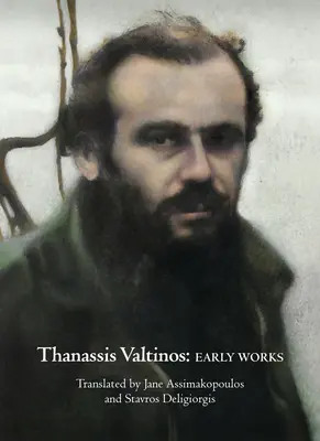 Thanassis Valtinos: Rané diela - Thanassis Valtinos: Early Works