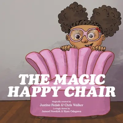 Kúzelné šťastné kreslo - The Magic Happy Chair