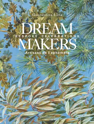 Tvorcovia snov: Oslavy na mieru - Dream Makers: Bespoke Celebrations