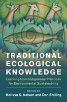 Tradičné ekologické znalosti - Traditional Ecological Knowledge