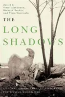 Dlhé tiene: Globálne environmentálne dejiny druhej svetovej vojny - The Long Shadows: A Global Environmental History of the Second World War
