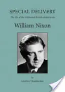 Špeciálna dodávka: The Life of the Celebrated British Obstetrician, William Nixon - Special Delivery: The Life of the Celebrated British Obstetrician, William Nixon