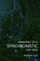 Spomienky na synchrónny rok: Odhalené. Skutočný príbeh tajného vládneho experimentu s rozhraním mozog-stroj. - Memories of a Synchronistic Gap Year: Revealed. A true story of a covert Government Brain-Machine Interface experiment.
