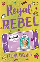 Kráľovský rebel: Dizajnér - Royal Rebel: Designer