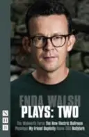 Walshove hry: Dve - Walsh Plays: Two