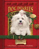 Psie denníky #11: Drobný Tim (Špeciálne vydanie psích denníkov) - Dog Diaries #11: Tiny Tim (Dog Diaries Special Edition)