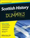 Škótska história pre hlupákov - Scottish History for Dummies