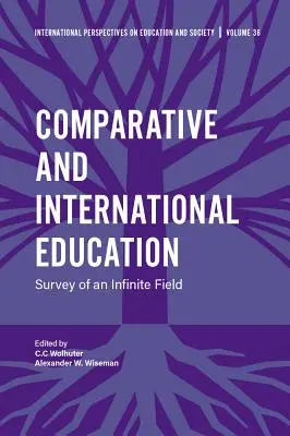Komparatívne a medzinárodné vzdelávanie: Prehľad nekonečnej oblasti - Comparative and International Education: Survey of an Infinite Field