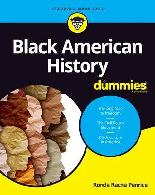 Čierne americké dejiny pre hlupákov - Black American History for Dummies