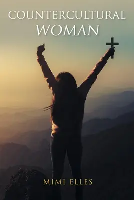 Kontrakultúrna žena - Countercultural Woman