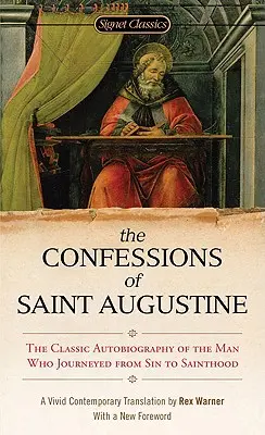 Vyznania svätého Augustína - The Confessions of Saint Augustine