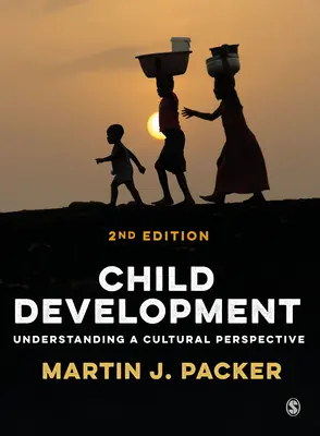 Vývoj dieťaťa: Pochopenie kultúrnej perspektívy - Child Development: Understanding a Cultural Perspective