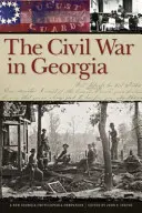 Občianska vojna v Gruzínsku: Nová encyklopédia Gruzínska - sprievodca - The Civil War in Georgia: A New Georgia Encyclopedia Companion