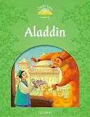 Klasické rozprávky: Aladin pre základnú školu 1. úroveň - Classic Tales: Aladdin Elementary Level 1