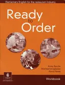 Angličtina pre cestovný ruch: Pripravené na objednávku Pracovný zošit - English for Tourism: Ready to Order Workbook