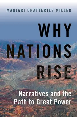 Prečo vznikajú národy: Príbehy a cesta k veľkej moci - Why Nations Rise: Narratives and the Path to Great Power
