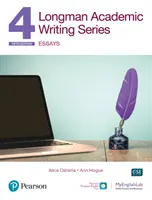 Longman Academic Writing Series: LVL 4, online cvičenia a digitálne zdroje - Longman Academic Writing Series: Essays Sb W/App, Online Practice & Digital Resources LVL 4