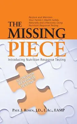 The Missing Piece: Zavedenie testovania výživovej odpovede - The Missing Piece: Introducing Nutrition Response Testing