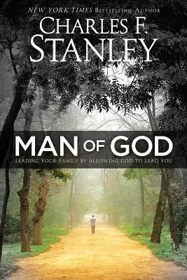 Boží človek: S. C.: Vedenie rodiny tým, že dovolíte Bohu, aby vás viedol - Man of God: Leading Your Family by Allowing God to Lead You