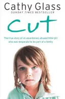 Střih: Dany: Pravdivý príbeh opusteného, zneužívaného dievčatka, ktoré sa zúfalo snažilo byť súčasťou rodiny - Cut: The True Story of an Abandoned, Abused Little Girl Who Was Desperate to Be Part of a Family