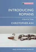Predstavenie listu Rimanom: Rím: Kniha pre dnešok: Úvod do Rimanovho evanjelia: Kniha pre dnešok - Introducing Romans: A Book for Today
