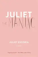 Maniačka Júlia - Juliet the Maniac