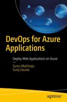 Devops pre aplikácie Azure: Nasadenie webových aplikácií na Azure - Devops for Azure Applications: Deploy Web Applications on Azure